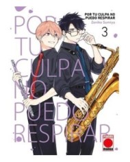 POR TU CULPA NO PUEDO RESPIRAR 03,9788410510838,ZENIKO SUMIYA,PANINI