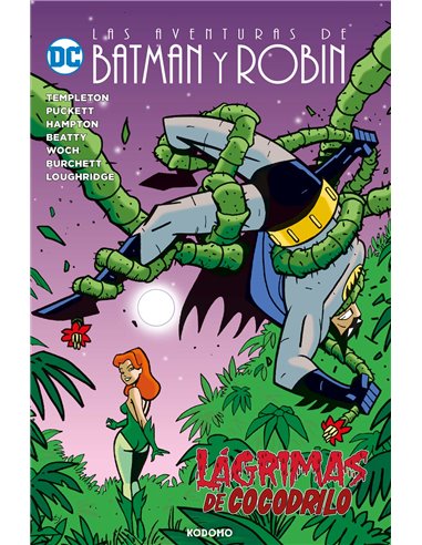 Las aventuras de Batman y Robin: Lágrimas de cocodrilo,9788410108981,Kelley Puckett/ Ty Templeton/ Bo Hampton/ Terry Beatty/ Ric