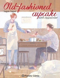 OLD FASHIONED CUPCAKE WITH CAPUCCINO,9788411617253 ,SAGAN,PLANETA COMIC
