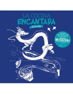 LA COCINA ENCANTADA RECETAS SACADAS DE TODAS LAS PELICULAS DE HAYAO MIYAZAKI  9788410031272 LA COCINA ENCANTADA RECETAS SACADAS DE TODAS LAS PELICULAS DE HAYAO MIYAZAKI  9788410031272