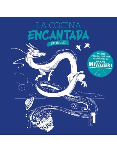 LA COCINA ENCANTADA RECETAS SACADAS DE TODAS LAS PELICULAS DE HAYAO MIYAZAKI  9788410031272 LA COCINA ENCANTADA RECETAS SACADAS DE TODAS LAS PELICULAS DE HAYAO MIYAZAKI  9788410031272