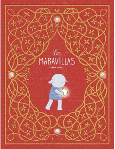 LAS MARAVILLAS  9788413715100 LAS MARAVILLAS  9788413715100