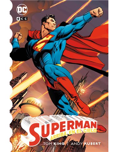 Superman: Arriba, en el cielo,9788418658501,Tom King, Andy Kubert,ECC