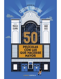 50 PELICULAS CON LAS QUE HACERSE MAYOR 9788448040567 50 PELICULAS CON LAS QUE HACERSE MAYOR 9788448040567