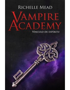 VAMPIRE ACADEMY VINCULO DE ESPIRITU VAMPIRE ACADEMY, 5 9788418359873 VAMPIRE ACADEMY VINCULO DE ESPIRITU VAMPIRE ACADEMY, 5 9788418359873