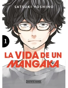 LA VIDA DE UN MANGAKA 1,9788419290786 ,SATSUKI YOSHINO,DISTRITO MANGA