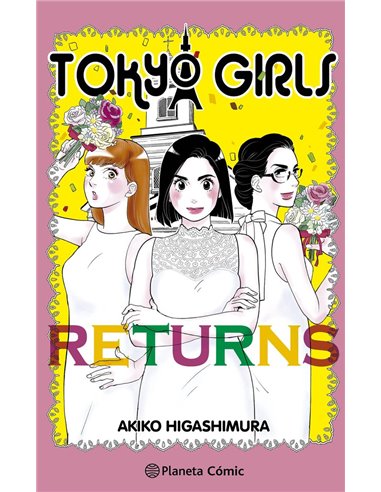 TOKYO GIRLS RETURNS,9788411611596 ,HIGASHIMURA  AKIKO,PLANETA COMIC