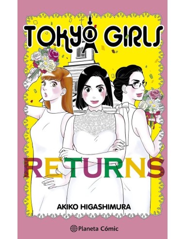 TOKYO GIRLS RETURNS,9788411611596 ,HIGASHIMURA  AKIKO,PLANETA COMIC TOKYO GIRLS RETURNS,9788411611596 ,HIGASHIMURA  AKIKO,PLANETA COMIC