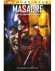 MARVEL MUST-HAVE. MASACRE MATA EL UNIVERSO MARVEL,9788410512719,CULLEN BUNN,PANINI MARVEL MUST-HAVE. MASACRE MATA EL UNIVERSO MARVEL,9788410512719,CULLEN BUNN,PANINI