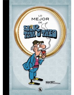 LO MEJOR DE SIR TIM OTHEO
Todas las aventuras largas,9788402421548,RAF,BRUGUERA