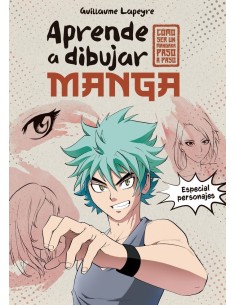 APRENDE A DIBUJAR MANGA
Especial personajes,9788408279372,GUILLAUME LAPEYRE,PLANETA JUNIOR APRENDE A DIBUJAR MANGA
Especial personajes,9788408279372,GUILLAUME LAPEYRE,PLANETA JUNIOR