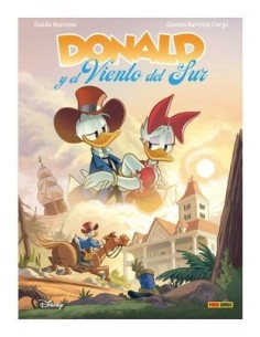 DONALD Y EL VIENTO DEL SUR (BIBLIOTECA DISNEY),9788418814549,GUIDO MARTINA / G.B. CARPI,PANINI DONALD Y EL VIENTO DEL SUR (BIBLIOTECA DISNEY),9788418814549,GUIDO MARTINA / G.B. CARPI,PANINI