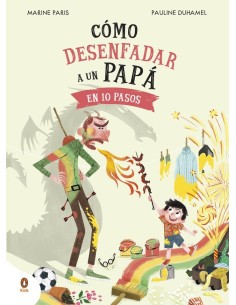 COMO DESENFADAR A UN PAPA EN 10 PASOS,9788419511652,MARINE PARIS,PENGUIN KIDS COMO DESENFADAR A UN PAPA EN 10 PASOS,9788419511652,MARINE PARIS,PENGUIN KIDS