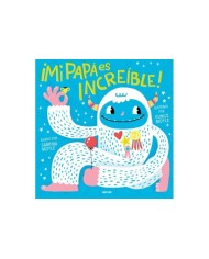 MI PAPA ES INCREIBLE,9788427240964,SABRINA MOYLE,MOLINO
