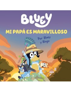 BLUEY UN CUENTO MI PAPA ES MARAVILLOSO,9788448867652,BLUEY,BEASCOA BLUEY UN CUENTO MI PAPA ES MARAVILLOSO,9788448867652,BLUEY,BEASCOA