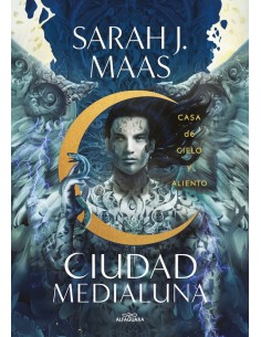 CASA DE CIELO Y ALIENTO CIUDAD MEDIALUNA 2),9788420459257,MAAS SARAH J.,ALFAGUARA CASA DE CIELO Y ALIENTO CIUDAD MEDIALUNA 2),9788420459257,MAAS SARAH J.,ALFAGUARA