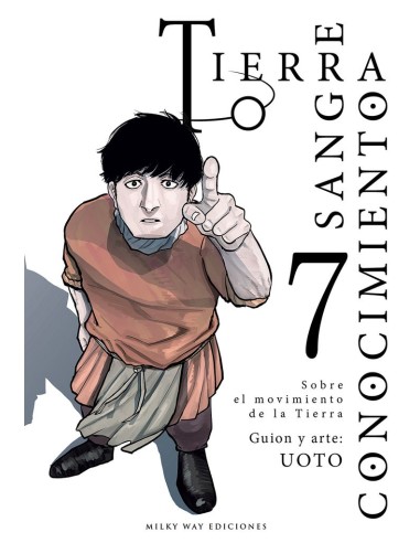 TIERRA SANGRE CONOCIMIENTO 7,9788410223042,UOTO,MILKY WAY