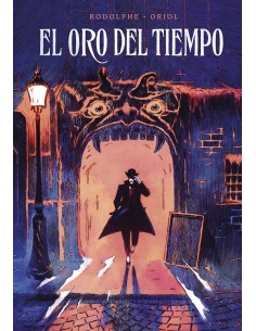 EL ORO DEL TIEMPO,9788467968156 ,RODOLPHE/ORIOL,NORMA