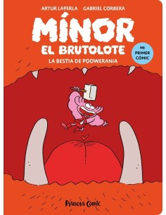 MINOR EL BRUTOLOTE 4 LA BESTIA DE POOWERANIA,9788411614573 ,LAPERLA  ARTUR/CORBERA  GABRIEL,PLANETA COMIC