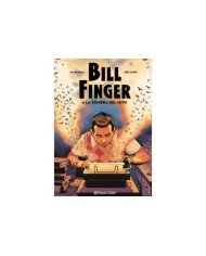 BILL FINGER A LA SOMBRA DE UN MITO,9788411611633 ,VOLOJ  JULIAN/ZADOK  EREZ,PLANETA COMIC