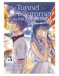 THE TUNNEL TO SUMMER, THE EXIT OF GOODBYES: ULTRAMARINE 03,9788410213586,MEI HACHIMOKU,IVREA THE TUNNEL TO SUMMER, THE EXIT OF GOODBYES: ULTRAMARINE 03,9788410213586,MEI HACHIMOKU,IVREA