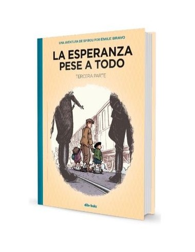 LA ESPERANZA PESE A TODO 3,9788418266140,EMILE BRAVO,DIBBUKS LA ESPERANZA PESE A TODO 3,9788418266140,EMILE BRAVO,DIBBUKS