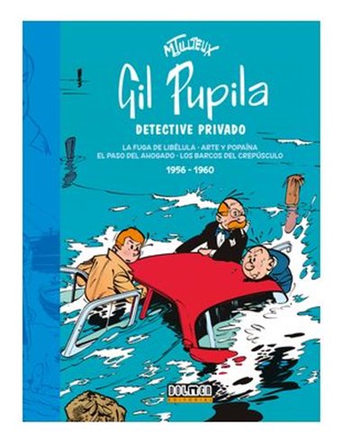 GIL PUPILA 1956 - 1960,9788410031197,MAURICE TILLIEUX,DOLMEN EDICIONES