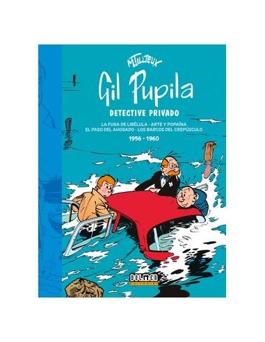 GIL PUPILA 1956 - 1960,9788410031197,MAURICE TILLIEUX,DOLMEN EDICIONES GIL PUPILA 1956 - 1960,9788410031197,MAURICE TILLIEUX,DOLMEN EDICIONES
