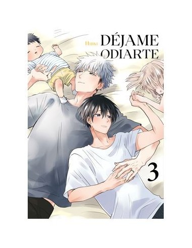 DEJAME ODIARTE 03,9788419610928,HIJIKI,ARECHI