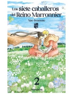LOS SIETE CABALLEROS DEL REINO MARRONNIER 02,9788410126022,MASUMURA JUSHICHI,FANDOGAMIA