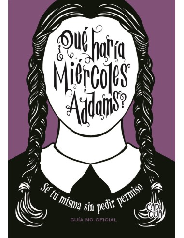 ¿QUÉ HARÍA MIÉRCOLES ADDAMS?,9788419873361,Thompson Sarah,VR EUROPA