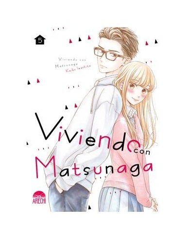 VIVIENDO CON MATSUNAGA 05,9788419986566,KEIKO IWASHITA,ARECHI
