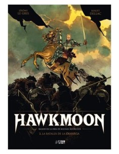 HAWKMOON 02. LA BATALLA DE LA CAMARGA,9788419986894,JEROME LEGRIS,YERMO EDICIONES
