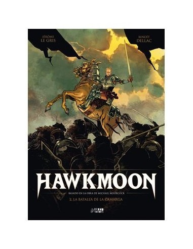 HAWKMOON 02. LA BATALLA DE LA CAMARGA,9788419986894,JEROME LEGRIS,YERMO EDICIONES