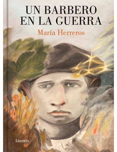 UN BARBERO EN LA GUERRA,9788426424679,MARIA HERREROS,LUMEN UN BARBERO EN LA GUERRA,9788426424679,MARIA HERREROS,LUMEN