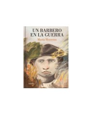 UN BARBERO EN LA GUERRA,9788426424679,MARIA HERREROS,LUMEN UN BARBERO EN LA GUERRA,9788426424679,MARIA HERREROS,LUMEN