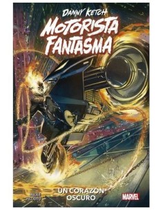 DANNY KETCH: MOTORISTA FANTASMA - SANGRE Y VENGANZA,9788411509657,VARIOS AUTORES,PANINI DANNY KETCH: MOTORISTA FANTASMA - SANGRE Y VENGANZA,9788411509657,VARIOS AUTORES,PANINI