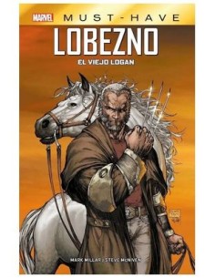 MARVEL MUST-HAVE. LOBEZNO: EL VIEJO LOGAN (REEDICION),9788410513259,MARK MILLAR,PANINI