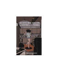 SE ESTA MUY SOLA EN EL CENTRO DE LA TIERRA,9788467968026 ,ZOE THOROGOOD,NORMA SE ESTA MUY SOLA EN EL CENTRO DE LA TIERRA,9788467968026 ,ZOE THOROGOOD,NORMA