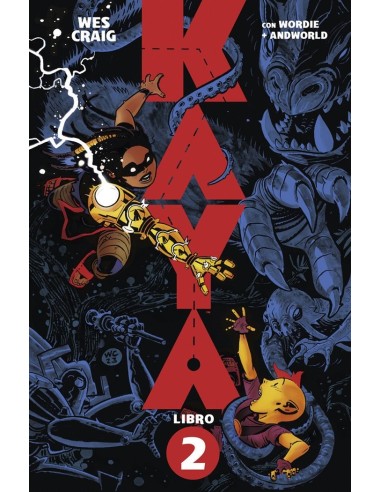 KAYA 2 KAYA EN LAS TIERRAS VENENOSAS,9788467968002 ,WES CRAIG/JASON WORDIE,NORMA