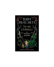 DE UN PLUMAZO Las historias perdidas TERRY PRATCHETT 9788401033926 DE UN PLUMAZO Las historias perdidas TERRY PRATCHETT 9788401033926