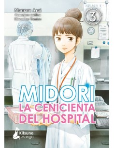 MIDORI LA CENICIENTA DEL HOSPITAL 3,9788418524127,MAMARE  ARAI,KITSUNE BOOKS MIDORI LA CENICIENTA DEL HOSPITAL 3,9788418524127,MAMARE  ARAI,KITSUNE BOOKS