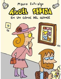 ANGEL SEFIJA EN UN COMIC DEL QUINCE,9788419670656,ENTRIALGO  MAURO,ASTIBERRI