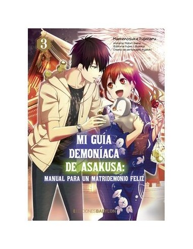 MI GUIA DEMONIACA DE ASAKUSA : MANUAL PARA UN MATRIDEMONIO FELIZ 03,9788418612251,MAMENOSUKE FUJIMARU
MIDORI YUMA
AYATOKI,EDIC MI GUIA DEMONIACA DE ASAKUSA : MANUAL PARA UN MATRIDEMONIO FELIZ 03,9788418612251,MAMENOSUKE FUJIMARU
MIDORI YUMA
AYATOKI,EDIC
