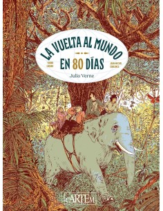 LA VUELTA AL MUNDO EN 80 DÍAS (ESPAÑOL) 9788412734553