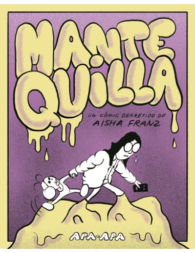 MANTEQUILLA
UN COMIC DERRETIDO DE AISHA FRANZ,9788492615445,FRANZ  AISHA,ABRIL