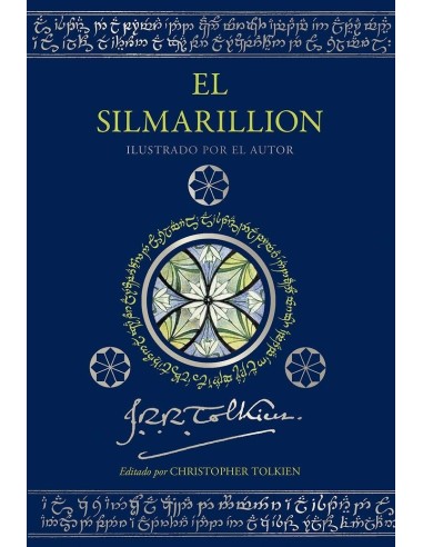 EL SILMARILLION EDICION ILUSTRADA POR EL AUTOR 9788445016794 EL SILMARILLION EDICION ILUSTRADA POR EL AUTOR 9788445016794