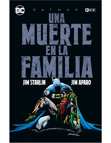 BATMAN: Una muerte en la familia (Grandes Novelas Gráficas de Batman),9788410134324,Jim Starlin, Jim Aparo,ECC