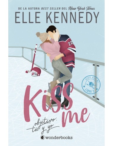 OBJETIVO TU Y YO #KISSME 2,9788418509704,KENNEDY  ELLE,WONDERBOOKS OBJETIVO TU Y YO #KISSME 2,9788418509704,KENNEDY  ELLE,WONDERBOOKS
