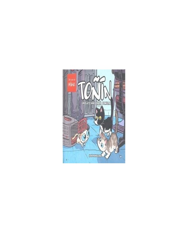 TOÑIN UN GATO MAS EN LA FAMILIA,9788415839033,FONOLLOSA  JOSE,DIABOLO EDICIONES